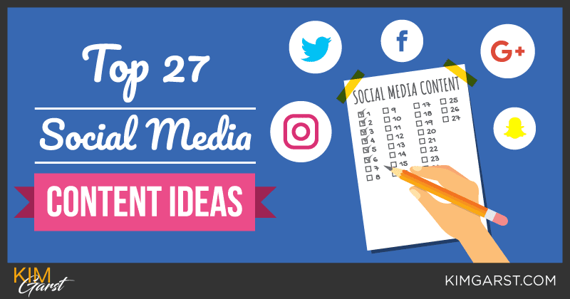 Las 27 mejores ideas de contenido de redes sociales
