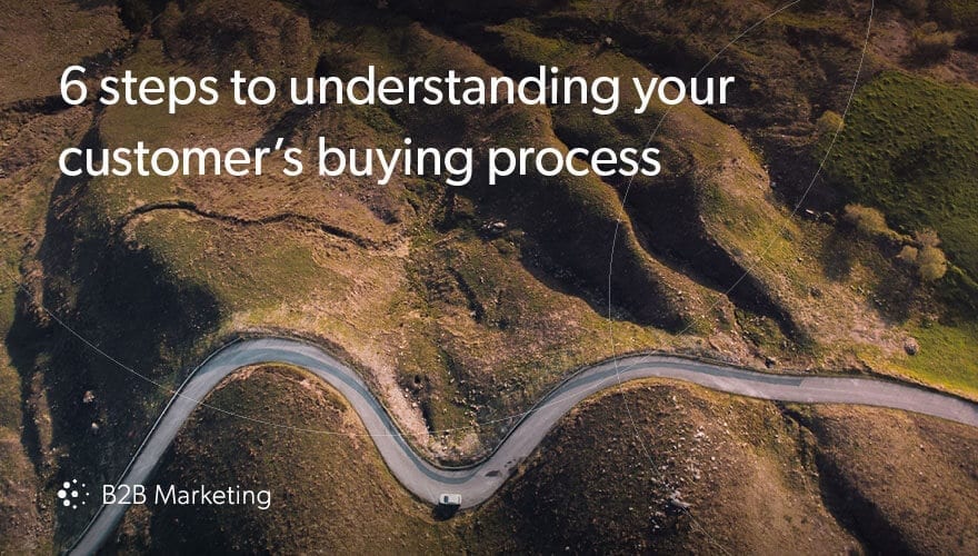 6 pasos para comprender el proceso de compra de su cliente
