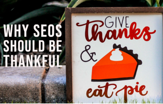 SEO: 5 cosas por las que debemos Dar las Gracias