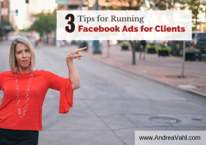 3 consejos para ejecutar anuncios de Facebook para clientes