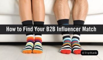 11 cualidades que debe buscar para encontrar su B2B Influencer
