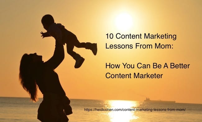 10 lecciones de Mamá: marketing de contenido y cómo ser mejor