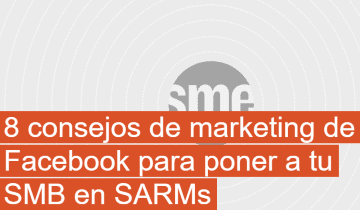 8 consejos de marketing de Facebook para poner a tu SMB en SARMs