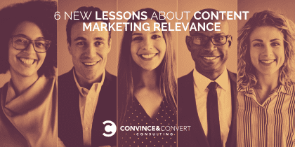 6 nuevas lecciones sobre la relevancia del marketing de contenido
