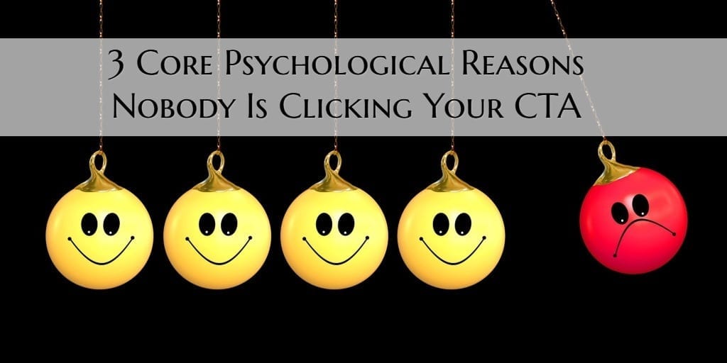3 razones psicológicas por las que clickea en tu CTA