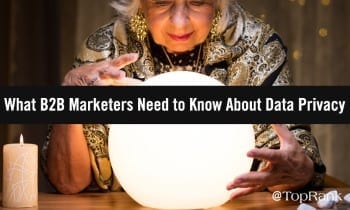 Privacidad de datos en marketing B2B: que deben saber las marcas