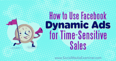 facebook-dynamic-ads-time-sensitive-sales-600.png