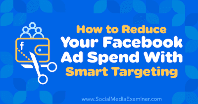 interest-targeting-research-reduce-facebook-ad-spend-600.png