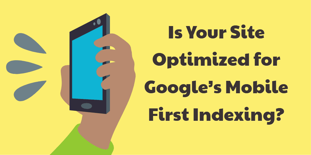 ¿Está tu web optimizado para la 1ª indexación móvil de Google?